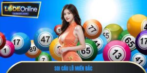 Soi cầu lô miền bắc