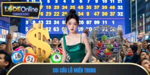 Soi cầu lô miền Trung